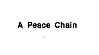 A PEACE CHAIN trademark