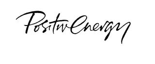 POSITIVE ENERGY trademark