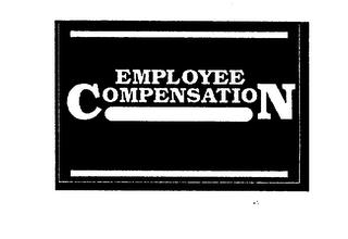 EMPLOYEE COMPENSATION trademark