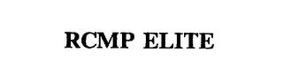 RCMP ELITE trademark