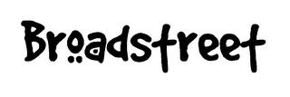 BROADSTREET trademark