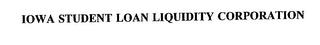 IOWA STUDENT LOAN LIQUIDITY CORPORATION trademark