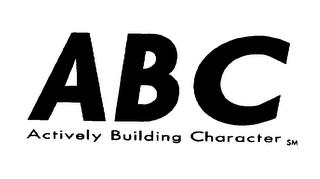 ABC ACTIVELY BUILDING CHARACTER trademark