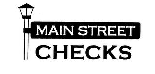 MAIN STREET CHECKS trademark