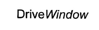 DRIVEWINDOW trademark