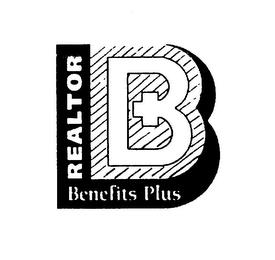 REALTOR BENEFITS PLUS B trademark