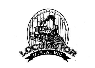 LOCOMOTOR U.S.A. INC. WE CARRY LUGGAGE AND BAGS THAT KEEP YOU ON TRACK trademark