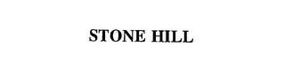 STONE HILL trademark