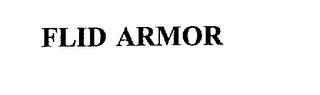 FLID ARMOR trademark