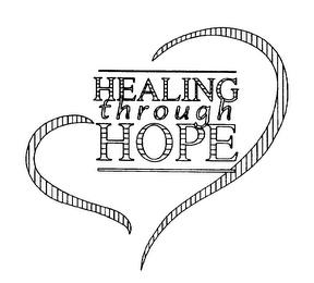 HEALING THROUGH HOPE trademark