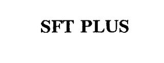 SFT PLUS trademark