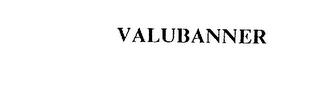 VALUBANNER trademark