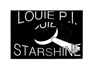 LOUIE P.I. STARSHINE trademark