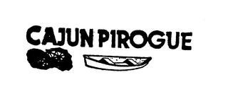 CAJUN PIROGUE trademark