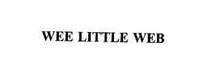 WEE LITTLE WEB trademark