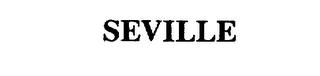 SEVILLE trademark