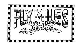 FLY MILES trademark