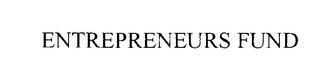 ENTREPRENEURS FUND trademark