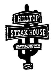 HILLTOP STEAK HOUSE FRANK GIUFFRIDA trademark