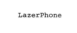 LAZERPHONE trademark