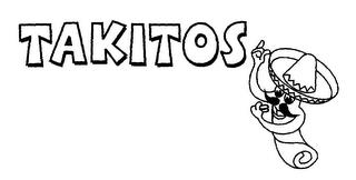 TAKITOS trademark