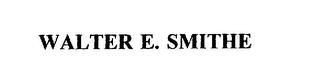 WALTER E. SMITHE trademark