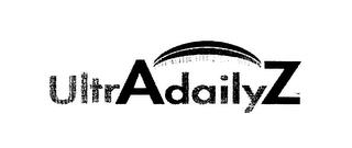 ULTRADAILYZ trademark