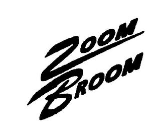 ZOOM BROOM trademark