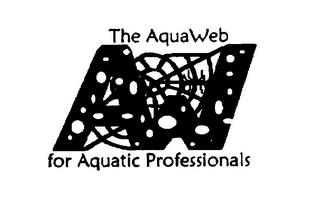 THE AQUAWEB FOR AQUATIC PROFESSIONALS trademark