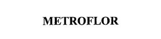 METROFLOR trademark