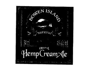 THE BOWEN ISLAND BREWING CO. LTD. HANDCRAFTED ALE TRADITIONAL BREWED NATURALLY NO PRESERVATIVES ORIGINAL HEMP CREAM ALE trademark