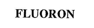 FLUORON trademark