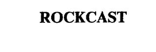 ROCKCAST trademark