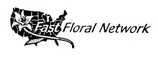 FAST FLORAL NETWORK trademark