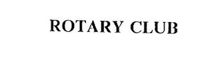 ROTARY CLUB trademark