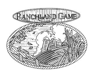 RANCHLAND GAME trademark