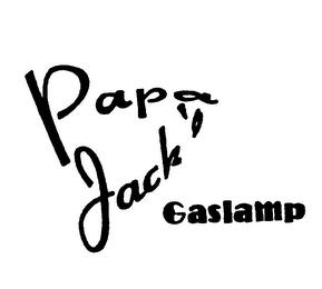 PAPA JACK'S GASLAMP trademark