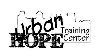 URBAN HOPE TRAINING CENTER trademark