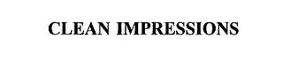 CLEAN IMPRESSIONS trademark