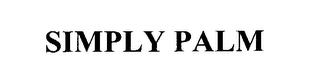 SIMPLY PALM trademark