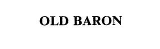 OLD BARON trademark