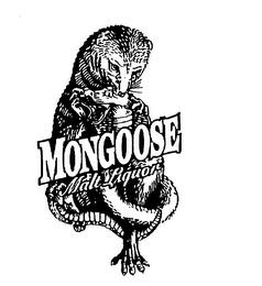 MONGOOSE MALT LIQUOR trademark