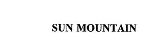 SUN MOUNTAIN trademark