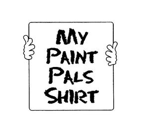 MY PAINT PALS SHIRT trademark