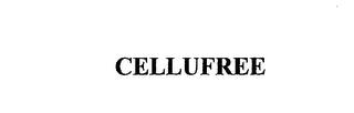 CELLUFREE trademark