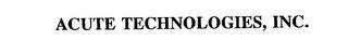 ACUTE TECHNOLOGIES, INC. trademark