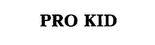 PRO KID trademark