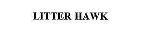 LITTER HAWK trademark