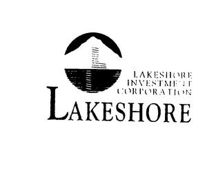 LAKESHORE INVESTMENT CORPORATION LAKESHORE trademark