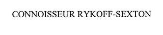 CONNOISSEUR RYKOFF-SEXTON trademark